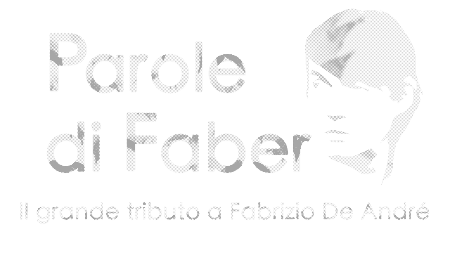Parole di Faber Il Grande Tributo a Fabrizio De André